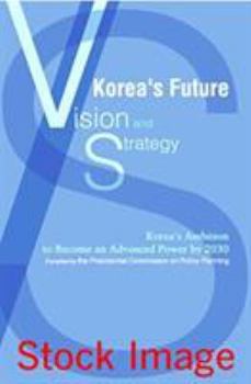 Paperback Korea's Future: Vision and Strategy Book
