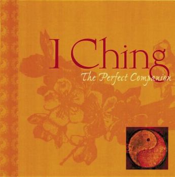 Paperback I Ching: The Perfect Companion Book