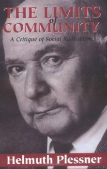 Hardcover The Limits of Community: A Critique of Social Radicalism Book