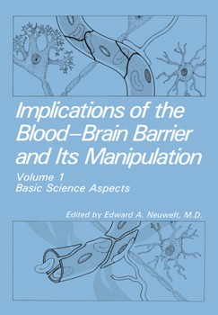 Implications of the Blood-Brain Barrier and Its Manipulation Volume 2: Clinical Aspects