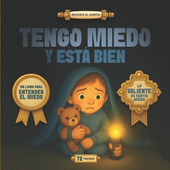 Paperback Tengo Miedo Y Está Bien: Un libro para entender el miedo [Spanish] Book