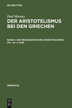 Hardcover Der Aristotelismus bei den Griechen 1 [German] Book