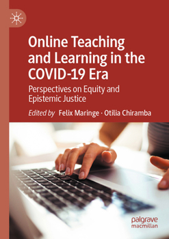 Paperback Online Teaching and Learning in the Covid-19 Era: Perspectives on Equity and Epistemic Justice Book