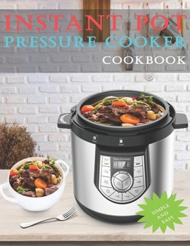 Paperback Pressure Cooker Cookbook: simple and easy Book
