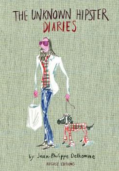 Hardcover The Unknown Hipster Diaries Book