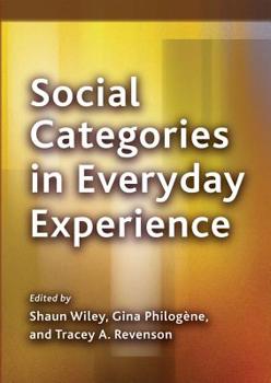 Hardcover Social Categories in Everyday Experience Book