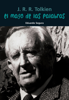 Paperback El Mago de Las Palabras: J. R. R. Tolkien [Spanish] Book