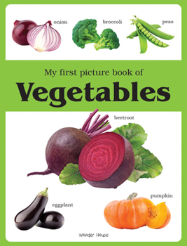 Paperback My First Book of Vegetables Book