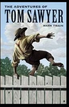 Paperback The Adventures of Tom Sawyer Illustrated Book