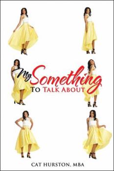 Paperback My Something to Talk About Book
