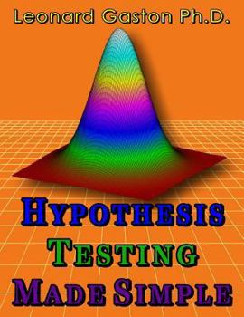 Paperback Hypothesis Testing Made Simple Book