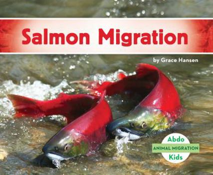 Salmon Migration - Book  of the La Migración Animal / Animal Migration