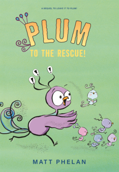 Library Binding Plum to the Rescue! Book