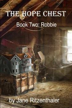 The Hope Chest: Book Two - Robbie