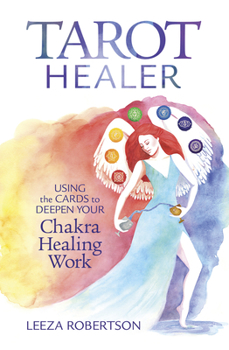 Paperback Tarot Healer: Using the Cards to Deepen Your Chakra Healing Work Book