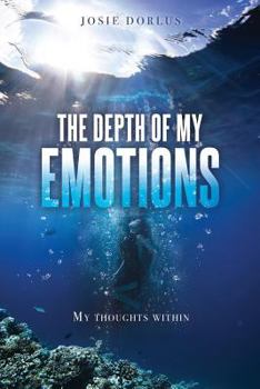 Paperback The Depth Of My Emotions Book