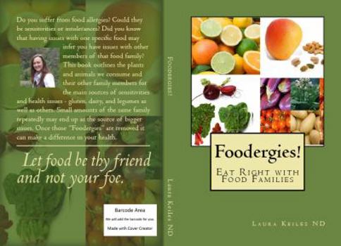 Paperback Foodergies!: Eat Right with Food Families Book