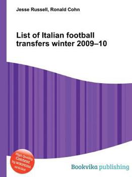 Paperback List of Italian Football Transfers Winter 2009-10 Book