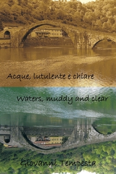 Paperback Acque, Lutulente E Chiare Waters, Muddy and Clear Book