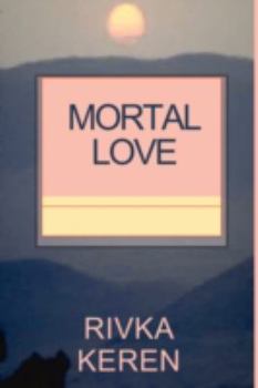 Paperback Mortal Love Book