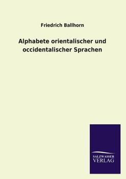 Paperback Alphabete Orientalischer Und Occidentalischer Sprachen [German] Book