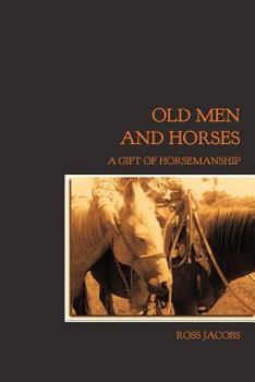 Paperback Old Men and Horses Book