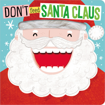 Board book Don't Feed Santa Claus Book