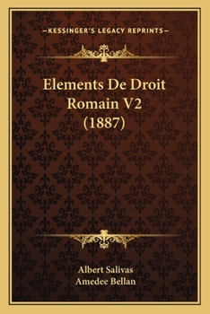 Paperback Elements De Droit Romain V2 (1887) [French] Book