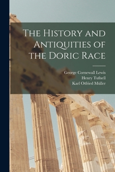 Paperback The History and Antiquities of the Doric Race Book