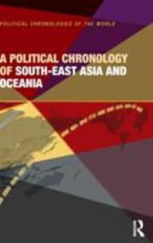 Hardcover A Political Chronology of South East Asia and Oceania Book