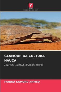 Paperback Glamour Da Cultura Hauçá [Portuguese] Book