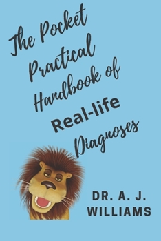 Paperback The Pocket Practical Handbook of Real-Life Diagnoses Book