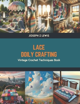 Paperback Lace Doily Crafting: Vintage Crochet Techniques Book