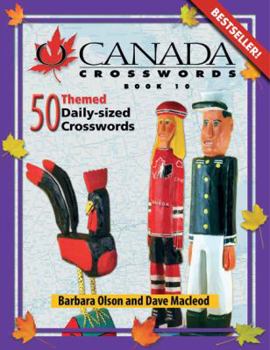 Paperback O Canada Crosswords Book 10: 50 Themed Daily-Sized Crosswords Book