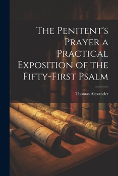 Paperback The Penitent's Prayer a Practical Exposition of the Fifty-first Psalm Book
