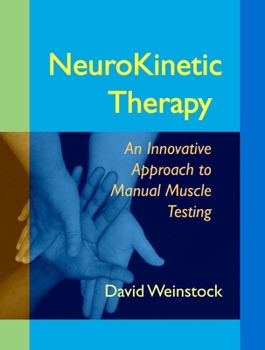 Paperback NeuroKinetic Therapy: An Innovative Approach to Manual Muscle Testing Book