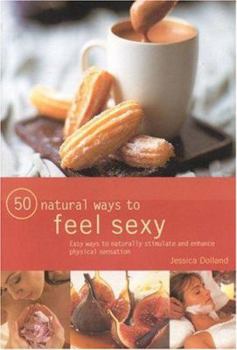 Paperback 50 Natural Ways to Great Sex Book