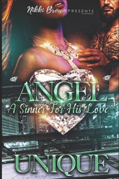 Paperback Angel: A Sinner For His Love Book