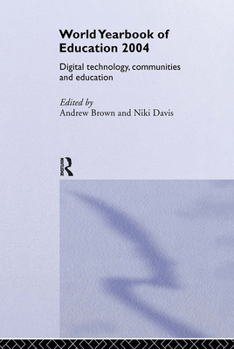 Paperback World Yearbook of Education 2004: Digital Technologies, Communities and Education Book