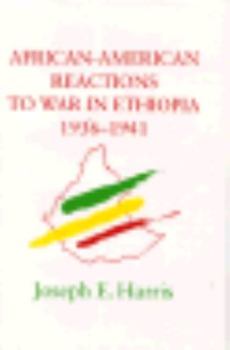 Hardcover African-American Reactions to War in Ethiopia, 1936-1941 Book
