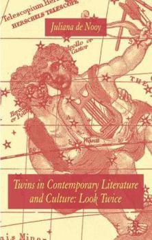 Hardcover Twins in Contemporary Literature and Culture: Look Twice Book