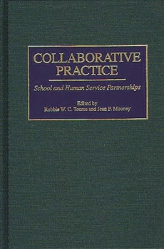 Hardcover Collaborative Practice: School and Human Service Partnerships Book