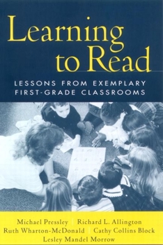 Paperback Learning to Read: Lessons from Exemplary First-Grade Classrooms Book
