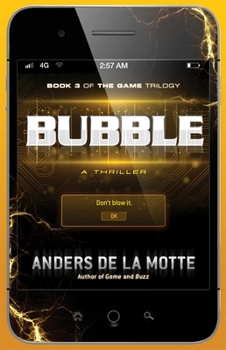 [bubble] - Book #3 of the Game Trilogy