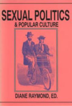 Sexual Politics And Popular Culture