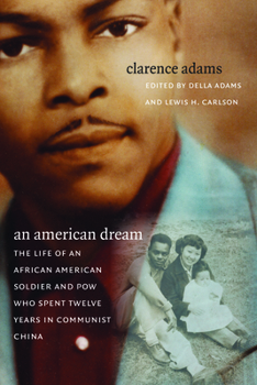 Paperback An American Dream: The Life of an African American Soldier and POW Who Spent Twelve Years in Communist China Book
