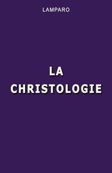 Paperback La christologie [French] Book