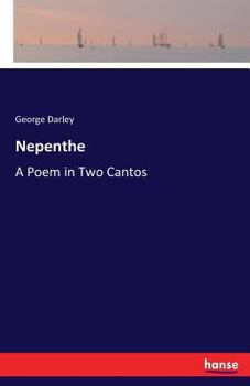 Paperback Nepenthe: A Poem in Two Cantos Book