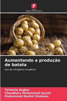Aumentando a produção de batata (Portuguese Edition)