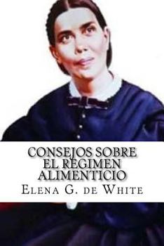 Counsels on diet and foods: A compilation from the writings of Ellen G. White (Christian home library)